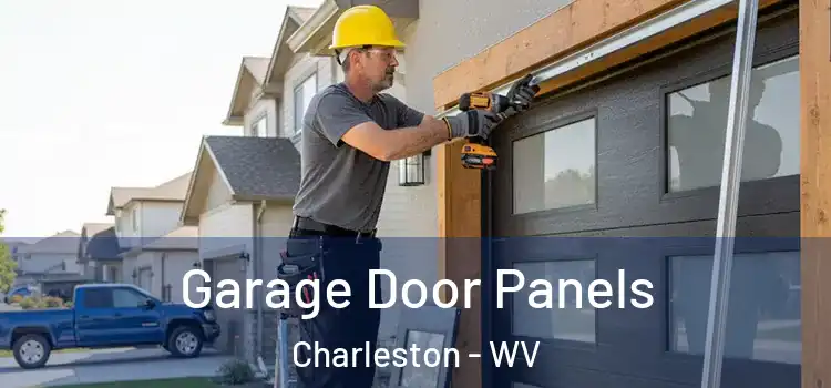  Garage Door Panels Charleston - WV