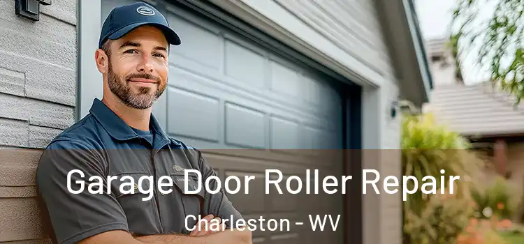  Garage Door Roller Repair Charleston - WV